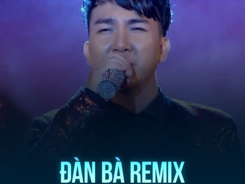 Đàn Bà (Remix) (Single)