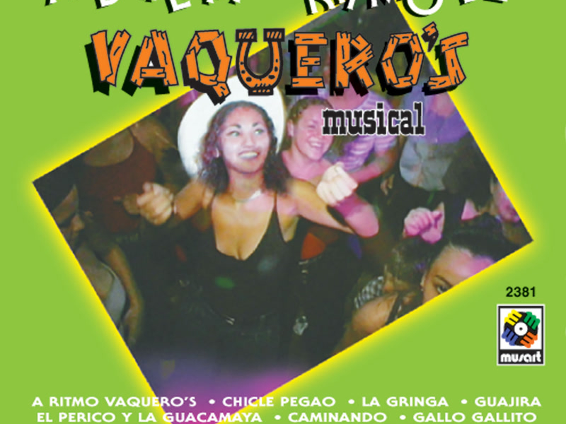 A Bailar A Ritmo De Vaquero's Musical