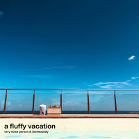 a fluffy vacation (Single)