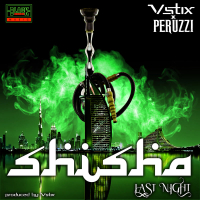Shisha (Last Night) (Single)