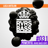 Powerful (RVRS Bass Edit) (Single)
