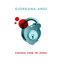 Chiusa con te (XXX) (Single)