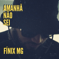 Amanhã Não Sei (Single)