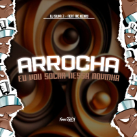 Arrocha Eu Vou Socar Nessa Novinha (Single)