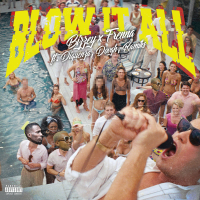 Blow It All (Single)