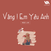 Vâng Em Yêu Anh
