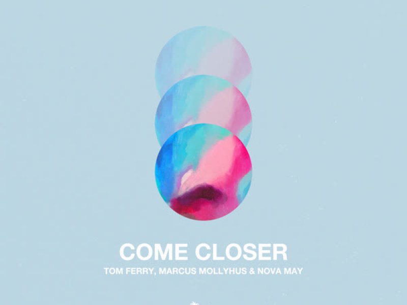 Come Closer (Single)