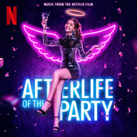 Afterlife of the Party (Music from the Netflix Film) (EP)