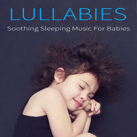 Lullabies: Soothing Sleeping Music For Babies (Single)