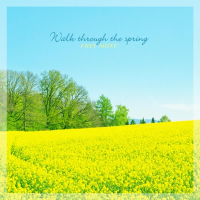 Walk Through The Spring (Single)