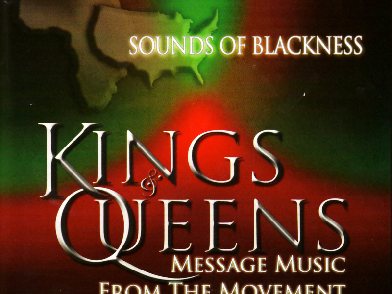 Kings & Queens: Message Music From The Movement