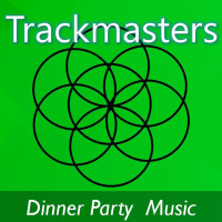 Trackmasters: Dinner Party Music