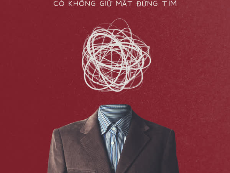 Có Không Giữ Mất Đừng Tìm (QTrung Remix) (Single)