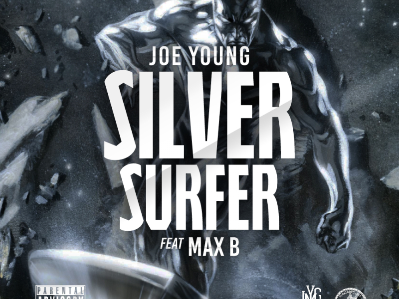 Silver Surfer (feat. Max B)