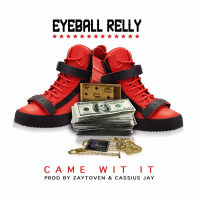 Came Wit It (Single)