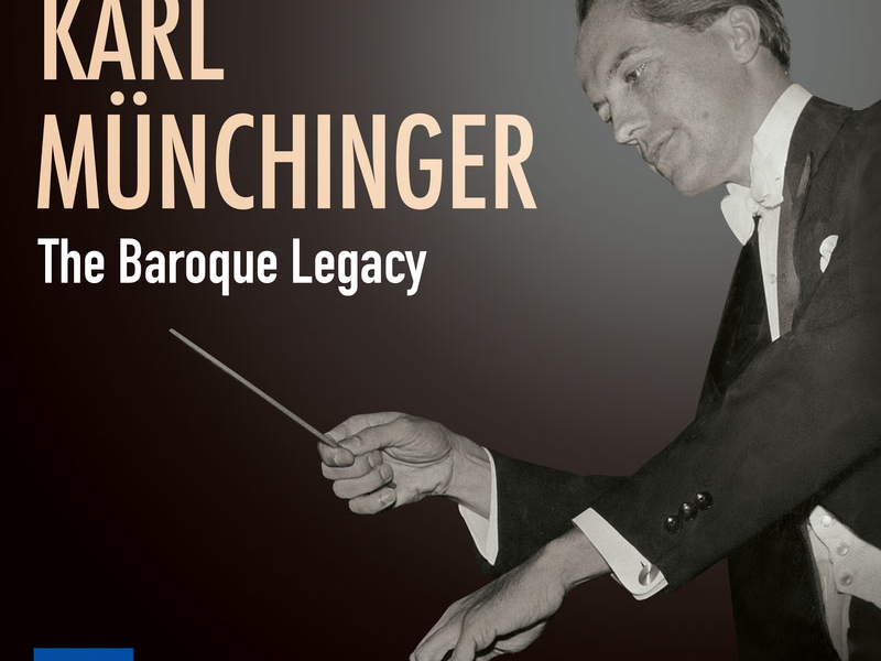 Karl Münchinger – The Baroque Legacy