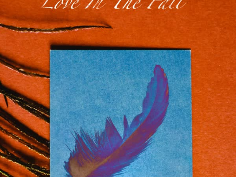 Love In The Fall (Single)