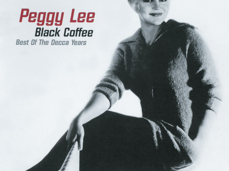 Black Coffee: Best of the Decca Years