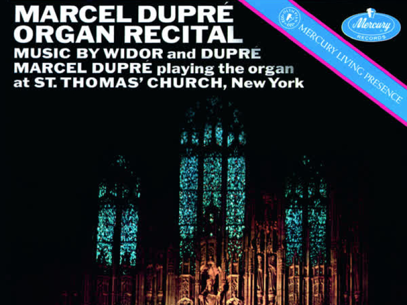 Marcel Dupré Organ Recital: Widor & Dupré (Remastered 2015)