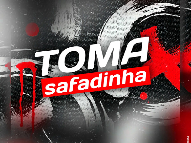 Toma Safadinha (Single)