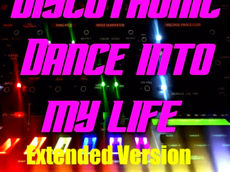 Dance into My Life (Extended Version) (EP)