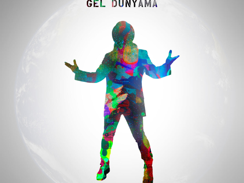 Gel Dünyama (Single)