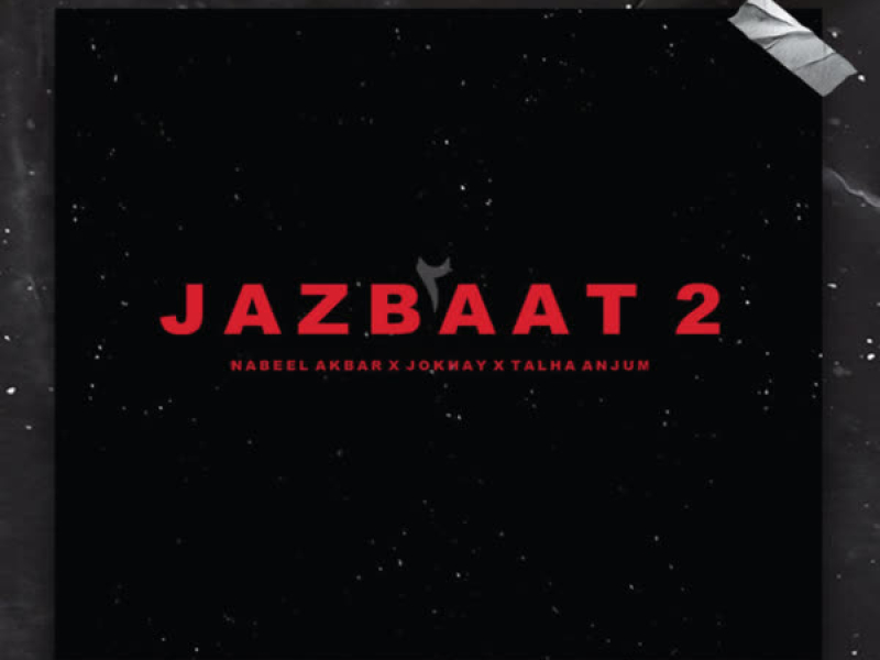 Jazbaat 2 (Single)