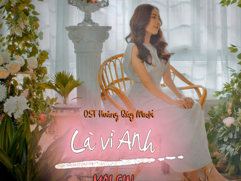 Là Vì Anh (Hoàng Quý Muội OST) (Single)