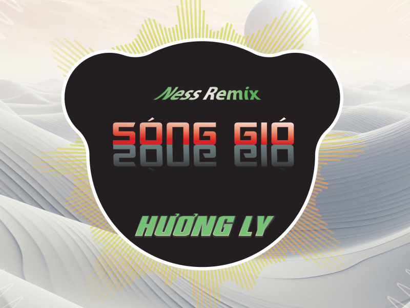 Sóng Gió (Ness Remix) (Single)