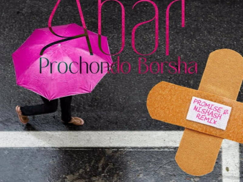 Abar Prochondo Borsha (Remix) (Single)