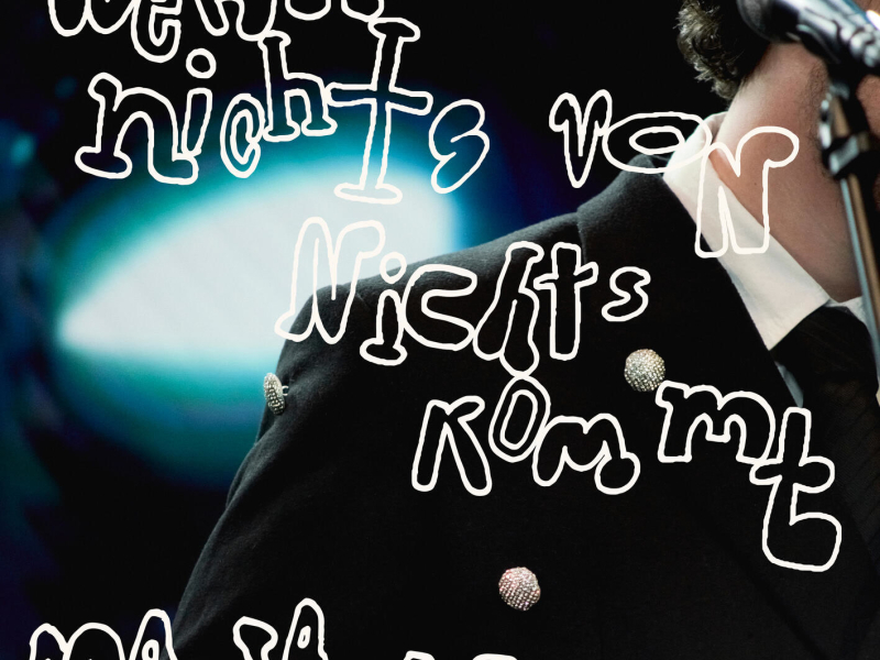 Wenn nichts von nichts kommt (Single)