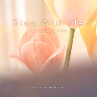 Stay With Me, Pt. II (Single)