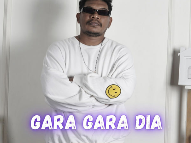 Gara Gara Dia (Single)