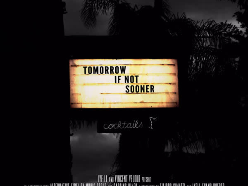 tomorrow if not sooner (Single)
