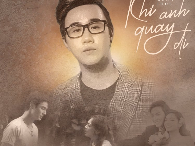 Khi Anh Quay Đi (Lật Mặt 4: Nhà Có Khách OST) (Single)