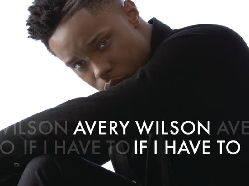 If I Have To (Single)