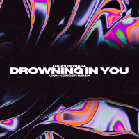 Drowning In You (Vion Konger Remix) (Single)