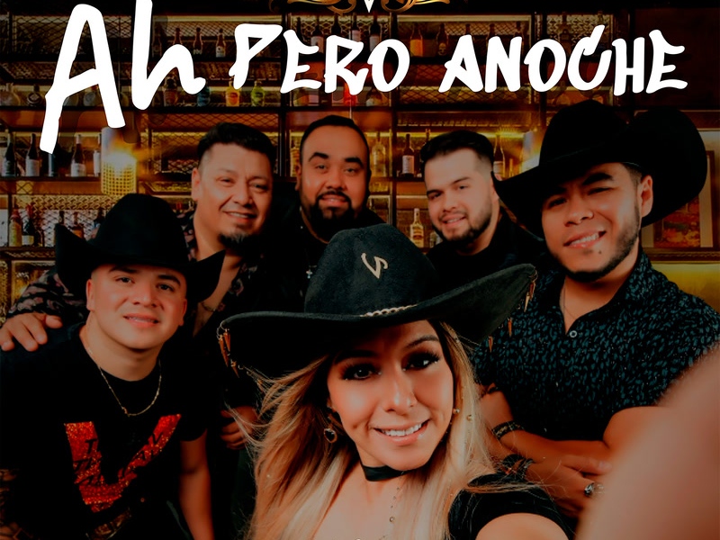 Ah Pero Anoche (Single)