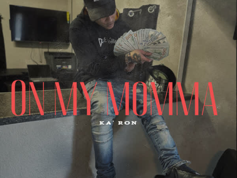 On My Momma (Single)