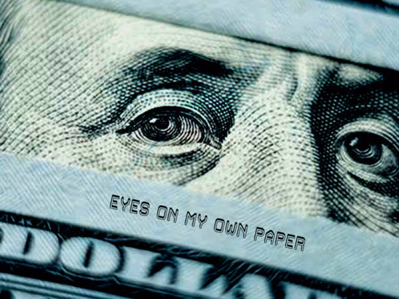 Eyes On My Own Paper (Single)