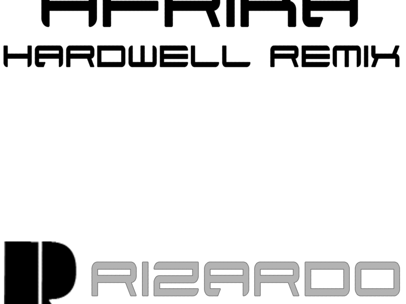 Afrika (Hardwell remix)