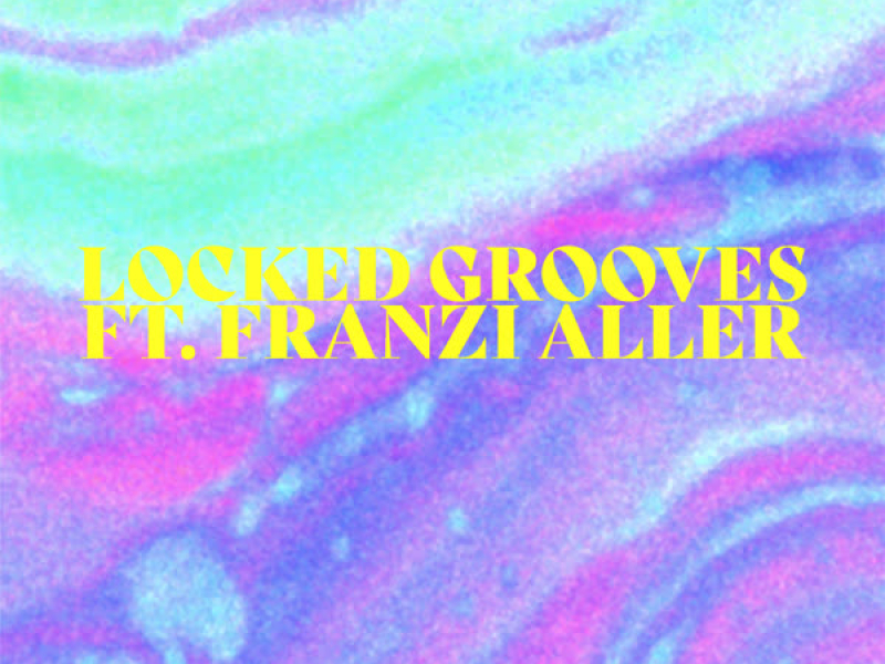 Locked Grooves (Single)