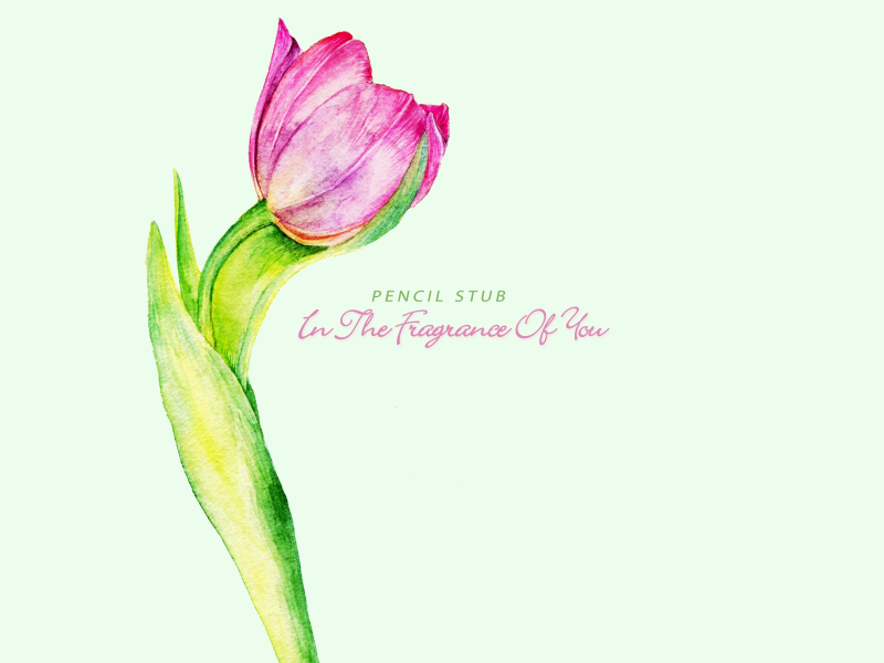 In The Fragrance Of You (Single)