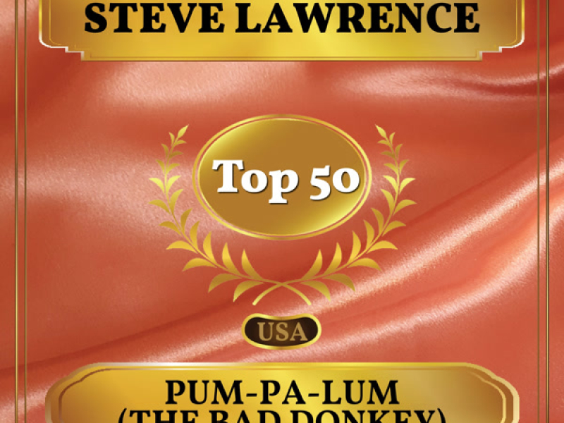 Pum-Pa-Lum (The Bad Donkey) (Billboard Hot 100 - No 45) (Single)