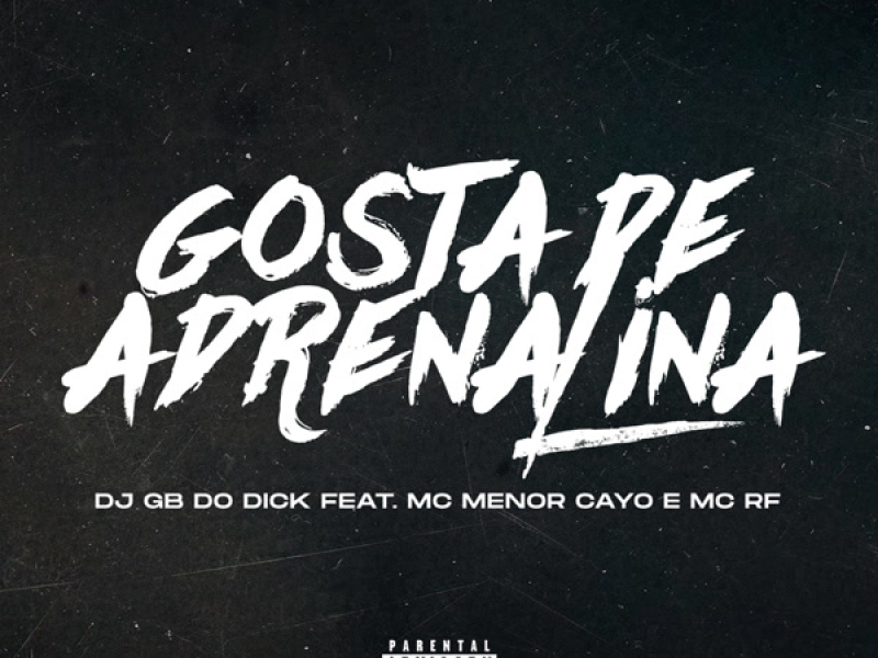 Gosta De Adrenalina (Single)