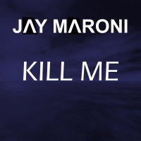 Kill Me (Radio Edit) (Single)
