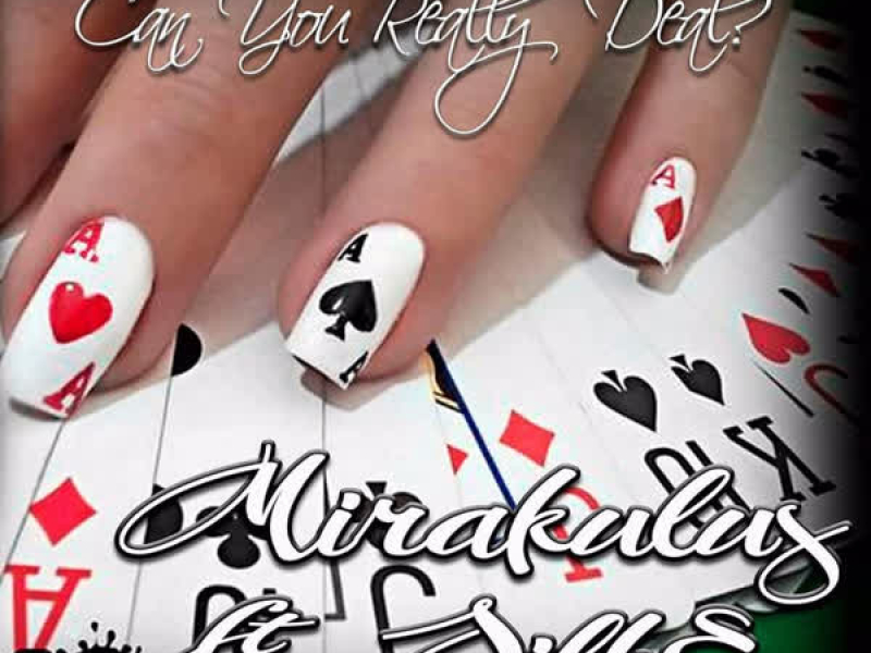 Can You Really Deal? (Single)