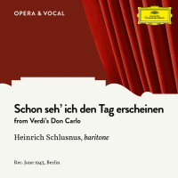 Verdi: Don Carlo: Schon seh' ich den Tag erscheinen (Sung in German) (Single)
