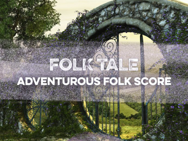 Folk Tale - Adventurous Folk Score