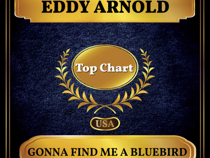 Gonna Find Me a Bluebird (Billboard Hot 100 - No 51) (Single)